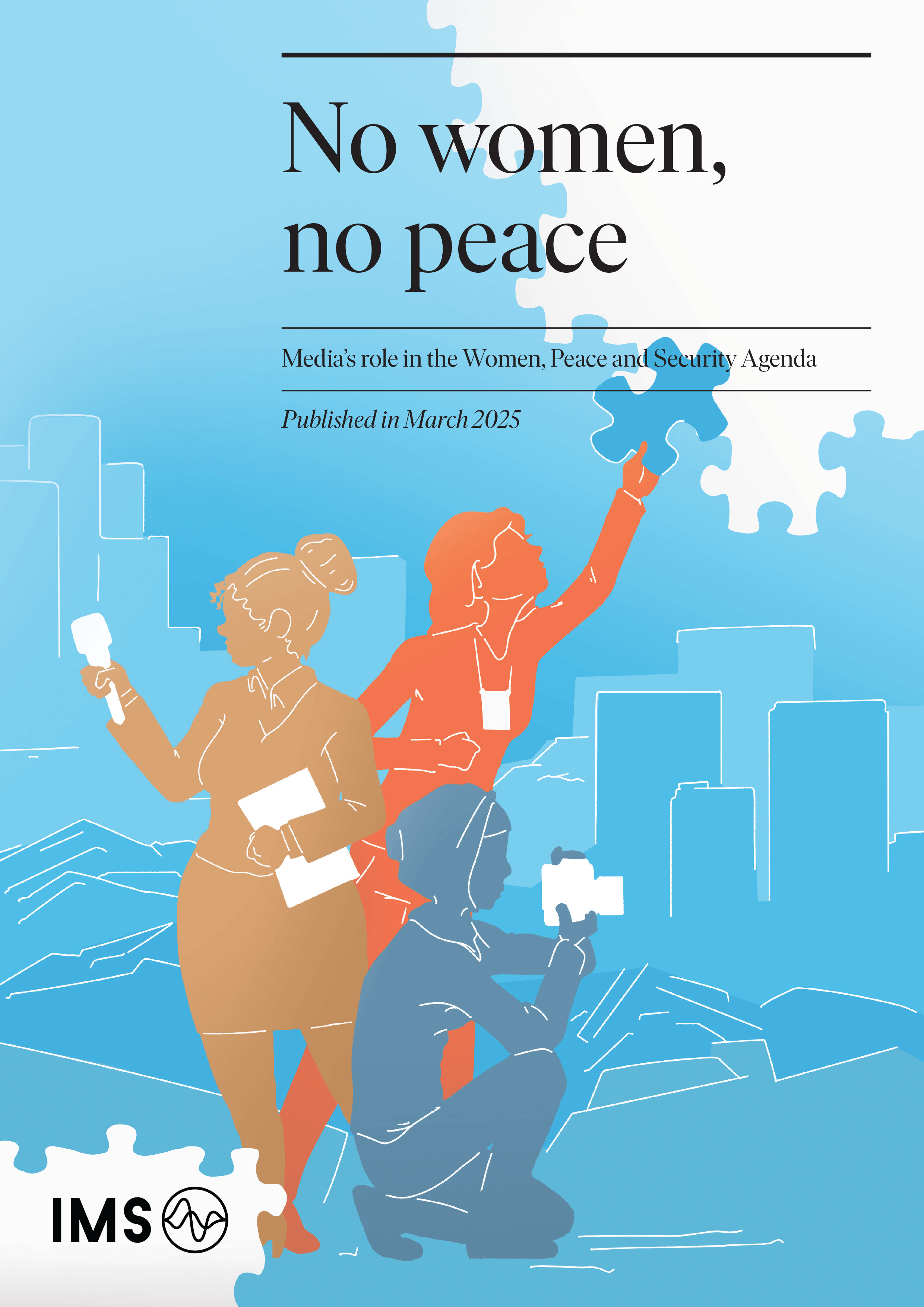 No women, no peace: Media's role in the Women, Peace and Security Agenda